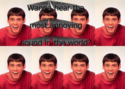 The Most Annoying Sound in the World