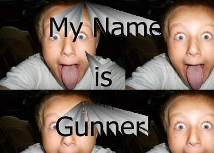 My Name is Gunner