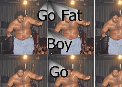 Go Fat Boy  Go Fat Boy Goo