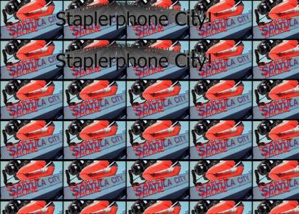 Staplerphone City!