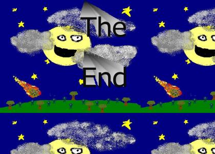 The End: How it's really goin down