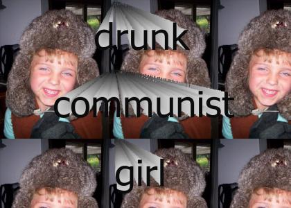 Drunk communist girl