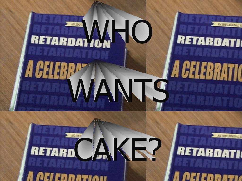 whowantscake