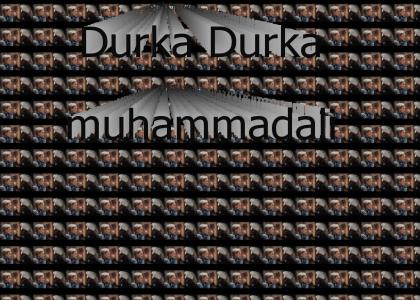 Durka Durka muhammadali