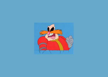 Robotnik sez...