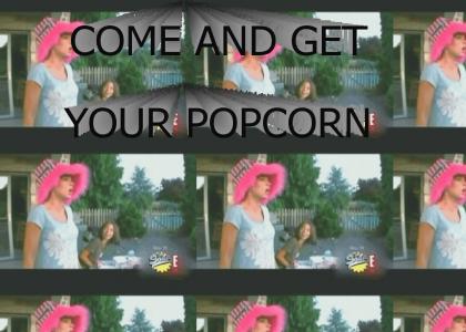 Come and get your popcorn