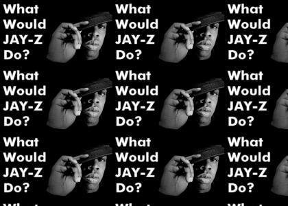 What would Jay-Z do