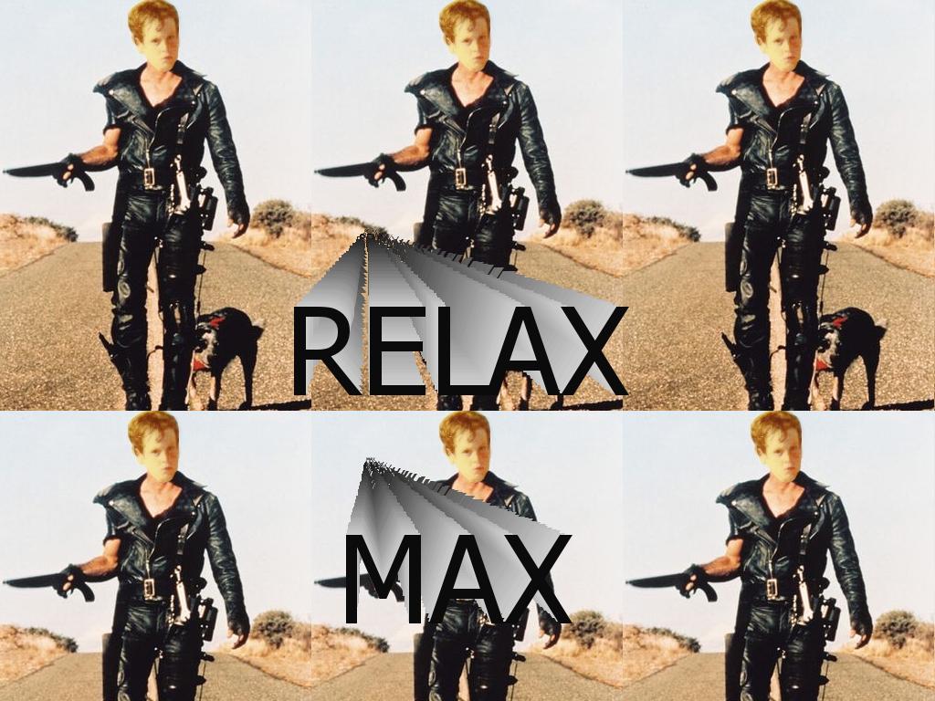RelaxMadMax