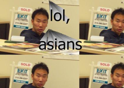 lol, asians