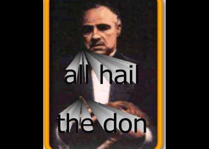 all hail the don