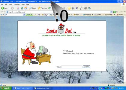 Santa bot is mean!