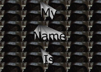 my name is......