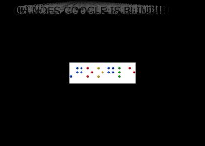 Google is Blind