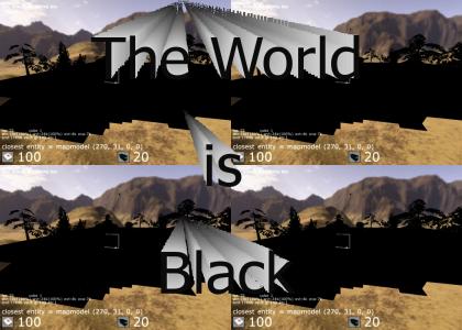 The World Is Black