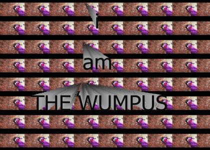 I Am The Wumpus