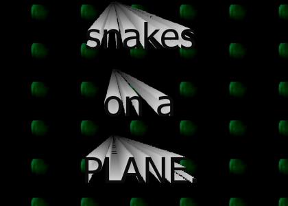 snakes on a PLANE.
