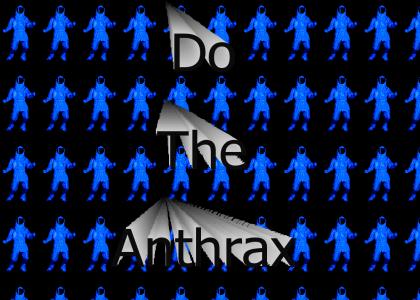 Do the Anthrax