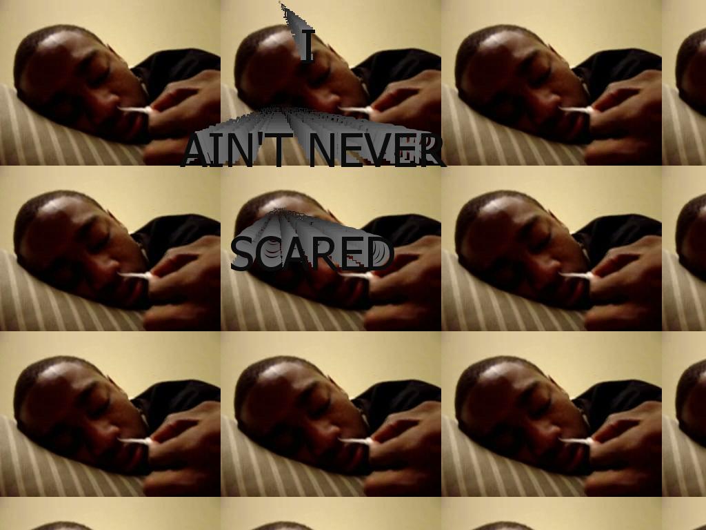 neverscared