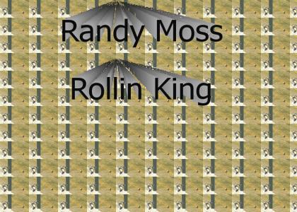 Randy Moss - Rollin' King