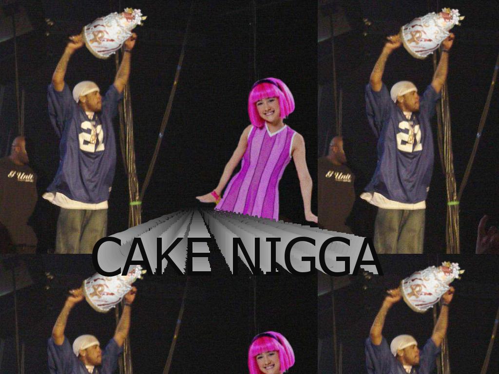 ineedcakenigga