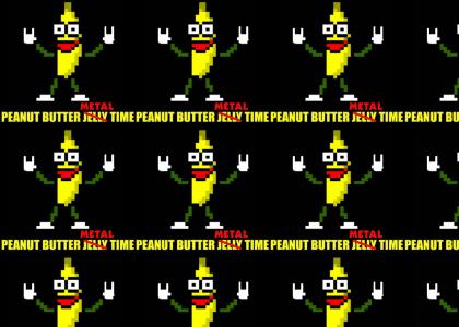 Metal Peanut Butter Jelly Time!