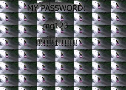 THIS SITE CONTAINS MY PASSWORD!!!