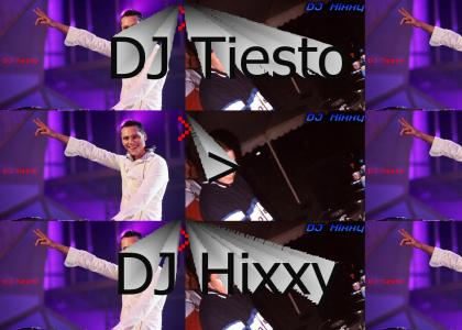 Tiesto>Hixxy