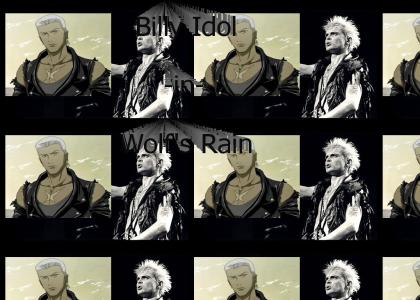 Billy Idol is in the anime "Wolf's Rain"