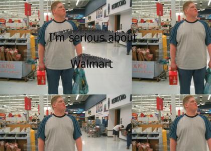 Serious about Walmart