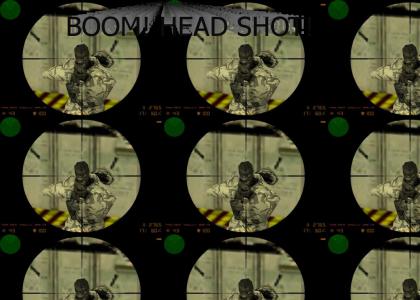 BOOM HEAD SHOT!