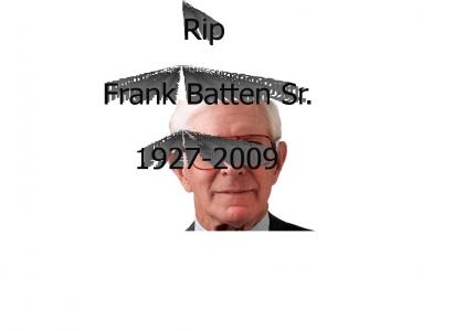 RIP Frank Batten Sr.