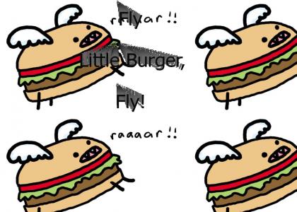 Fly Burger, FLY!