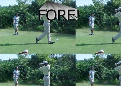 FORE!