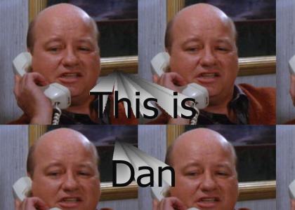 This is Dan!