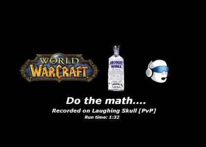Warcraft Players SHOULD Drink [Check Description for Story]