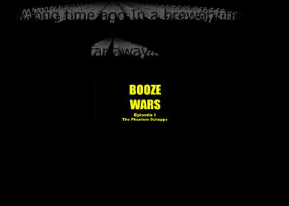 Booze Wars - Episode I