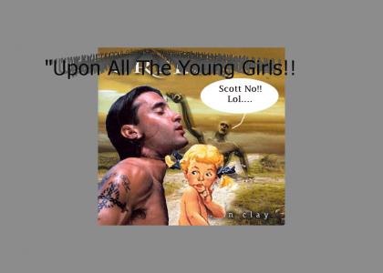 Scott Stapp Likes Little Girls