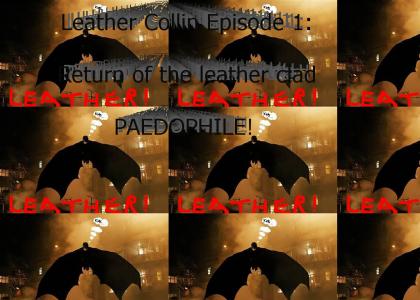 Leather Collin Returns