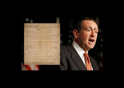Mike Huckabee's take on the constitution
