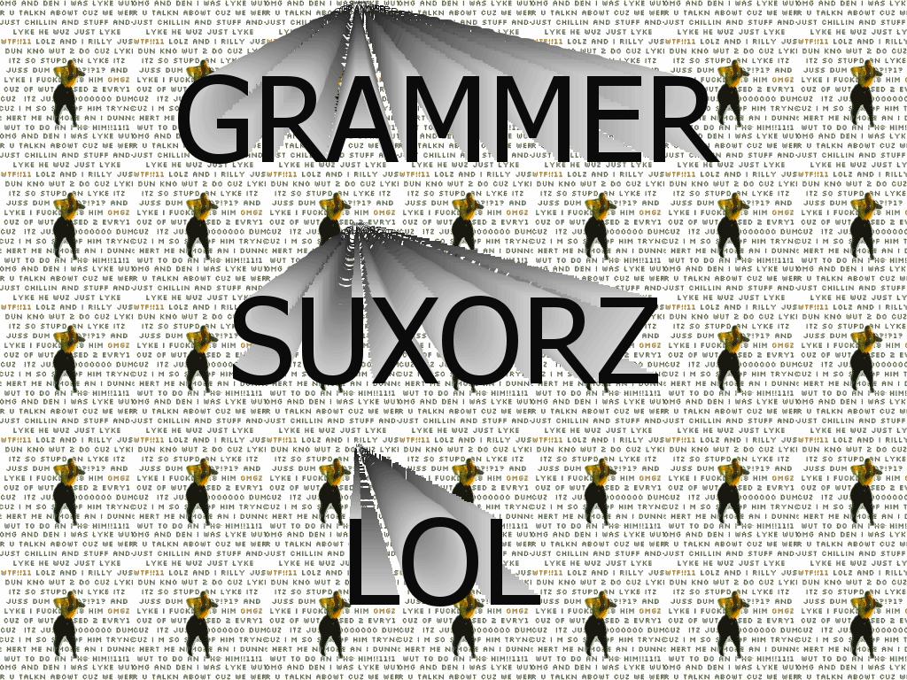 grammarsuxorz
