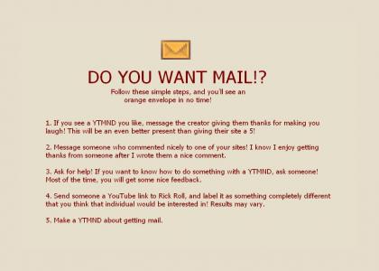 How to get Mail (NOW WITH BONUS!)