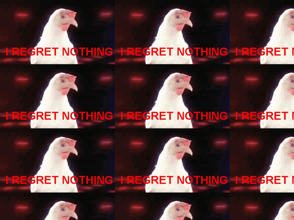 regretnothing