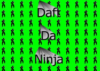 Daft Ninja