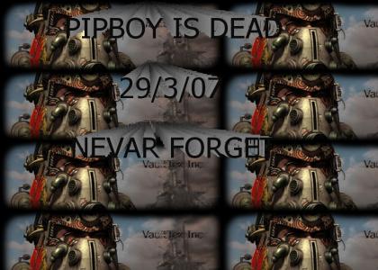 Pipboy is DEAD