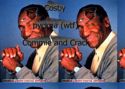 Cosby Russian Crackhead
