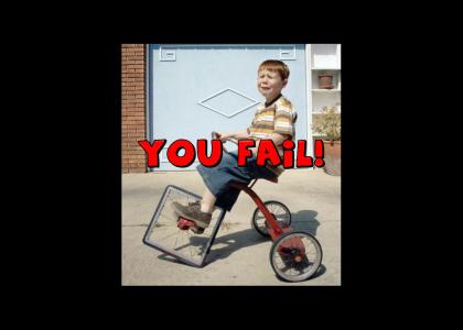 Tricycle Failure.