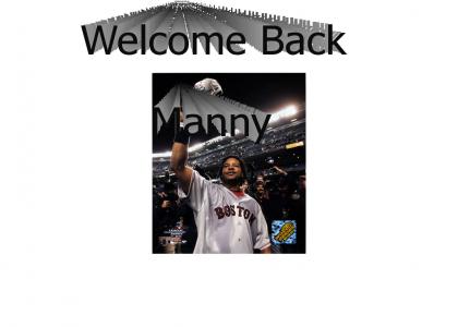 Manny back to the me