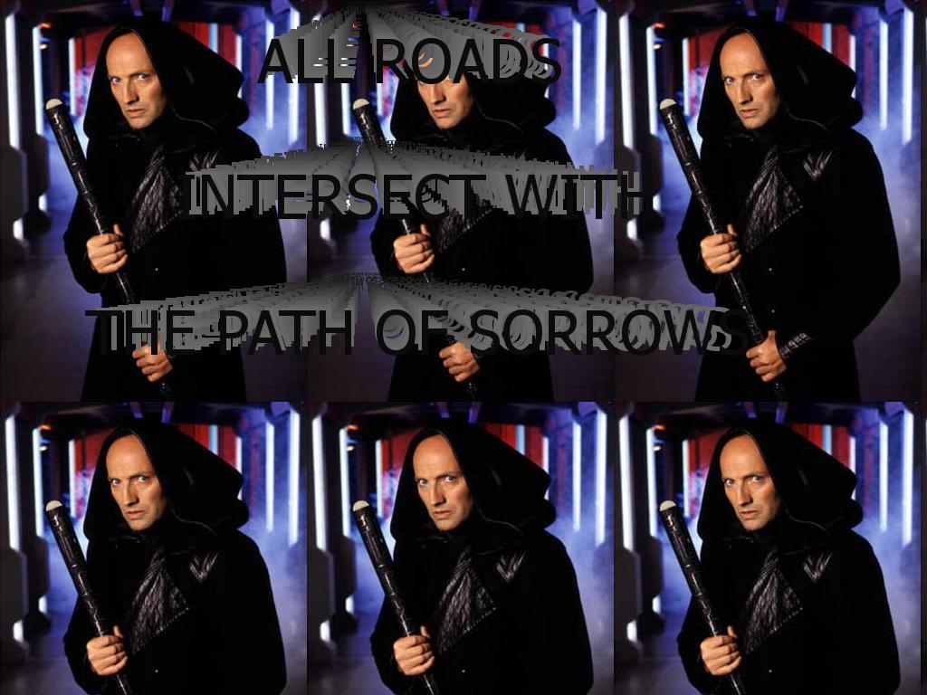 allroadsintersectwiththepathofsorrows