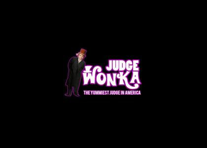 Judge Wonka Throws the Case Out