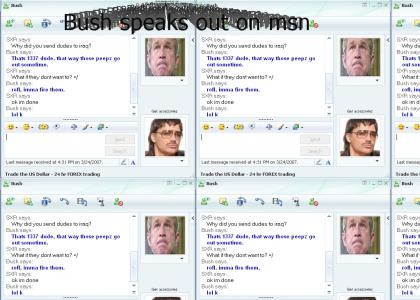 George Bush MSN Convo